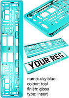 SUPER CHROME SKY BLUE TEAL Car Number Plate Surround Holder FOR ANY CAR OR VAN