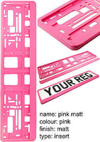 BARBIE PINK MATT Car Number Plate Surround Holder FOR ANY CAR, TRUCK VAN TRAILER