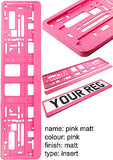 BARBIE PINK MATT Car Number Plate Surround Holder FOR ANY CAR, TRUCK VAN TRAILER